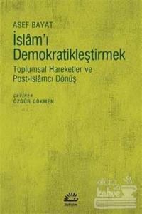İslam'ı Demokratikleştirmek