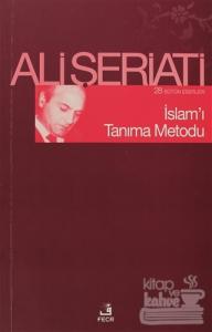 İslam'ı Tanıma Metodu