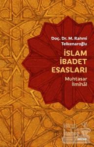 İslam İbadet Esasları