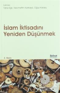 İslam İktisadını Yeniden Düşünmek