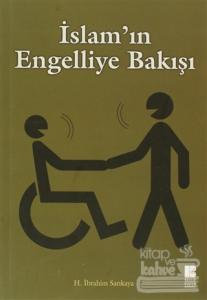 İslam'ın Engelliye Bakışı