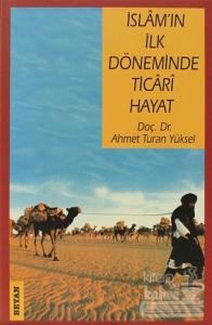 İslam'ın İlk Döneminde Ticari Hayat