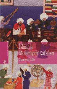 İslam'ın Medeniyete Katkıları