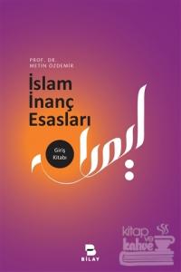 İslam İnanç Esasları
