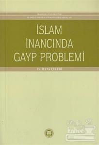 İslam İnancında Gayp Problemi