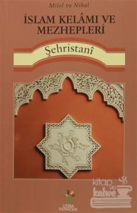 İslam Kelamı ve Mezhepleri