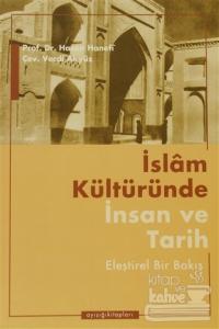 İslam Kültüründe İnsan ve Tarih
