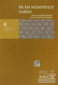 İslam Medeniyeti Tarihi