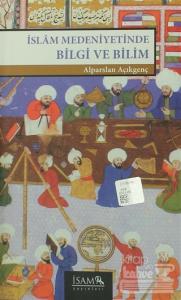İslam Medeniyetinde Bilgi ve Bilim