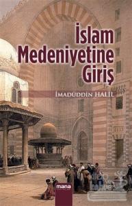 İslam Medeniyetine Giriş