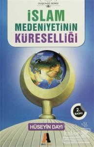 İslam Medeniyetinin Küreselliği