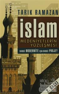 İslam Medeniyetlerin Yüzleşmesi