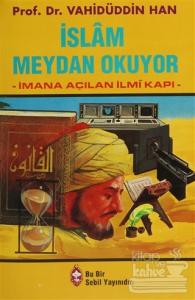 İslam Meydan Okuyor