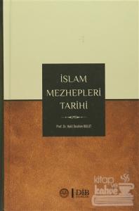 İslam Mezhepleri Tarihi (Ciltli)