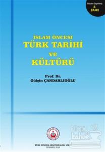 İslam Öncesi Türk Tarihi Ve Kültürü
