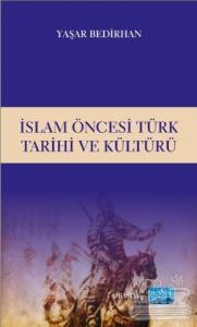 İslam Öncesi Türk Tarihi ve Kültürü