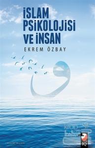 İslam Psikolojisi ve İnsan
