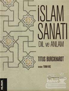 İslam Sanatı Dil ve Anlam