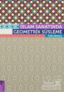İslam Sanatında Geometrik Süsleme