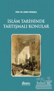 İslam Tarihinde Tartışmalı Konular