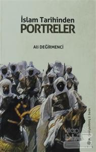İslam Tarihinden Portreler