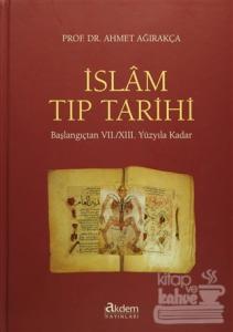 İslam Tıp Tarihi (Ciltli)