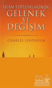 İslam Toplumlarında Gelenek ve Değişim