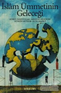 İslam Ümmetinin Geleceği