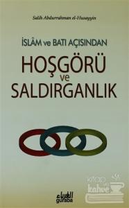 İslam ve Batı Açısından Hoşgörü ve Saldırganlık