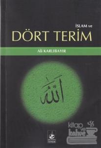 İslam ve Dört Terim