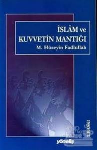 İslam ve Kuvvetin Mantığı