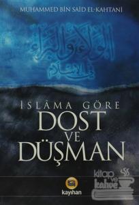 İslama Göre Dost ve Düşman (Ciltli)