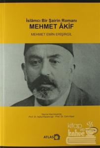 İslamcı Bir Şairin Romanı  Mehmet Akif
