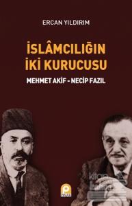 İslamcılığın İki Kurucusu
