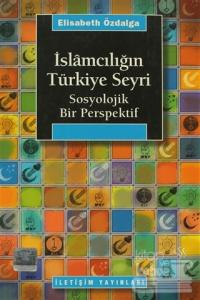 İslamcılığın Türkiye Seyri