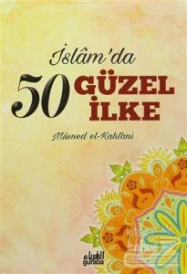 İslam'da 50 Güzel İlke