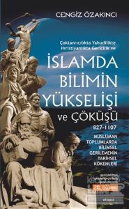 İslamda Bilimin Yükselişi ve Çöküşü