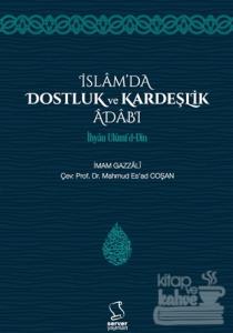 İslam'da Dostluk ve Kardeşlik Adabı