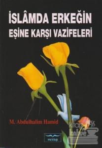 İslamda Erkeğin Eşine Karşı Vazifeleri