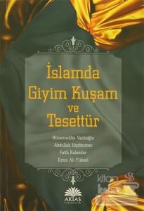 İslamda Giyim Kuşam ve Tesettür