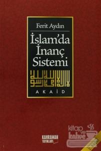 İslamda İnanç Sistemi