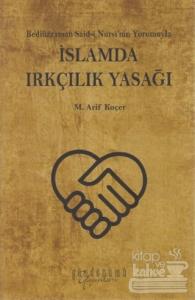 İslamda Irkçılık Yasağı