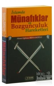 İslamda Münafıklar ve Bozgunculuk Hareketleri