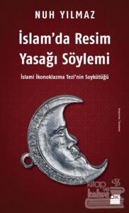İslam'da Resim Yasağı Söylemi