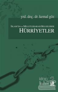 İslam'da ve Milletlerarası Belgelerde Hürriyetler