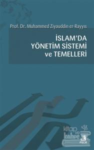 İslam'da Yönetim Sistemi ve Temelleri