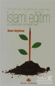 İslami Eğitim ve Psikolojik Temelleri