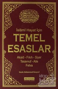 İslami Hayat İçin Temel Esaslar (Ciltli)