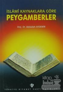 İslami Kaynaklara Göre Peygamberler