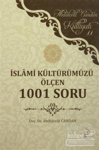 İslami Kültürümüzü Ölçen 1001 Soru